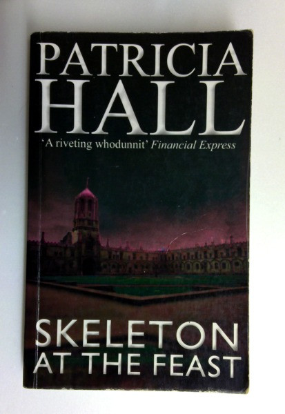 Patricia Hall / Skeleton at the Feast (A&b Crime S.) (Older Edition Small Paperback)