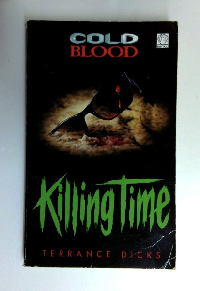 Dicks Terrance / Killing Time: Cold Blood 2: No. 2 (Fantail S.) (Older Edition Small Paperback)