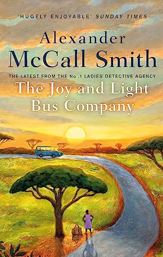 Alexander McCall Smith / The Joy and Light Bus Company