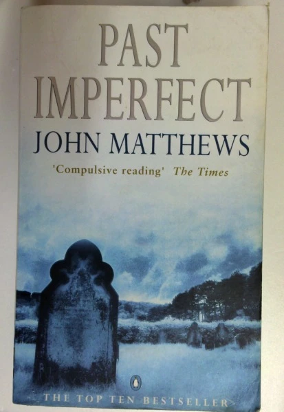 John Matthews / Past Imperfect (Older Edition Small Paperback)