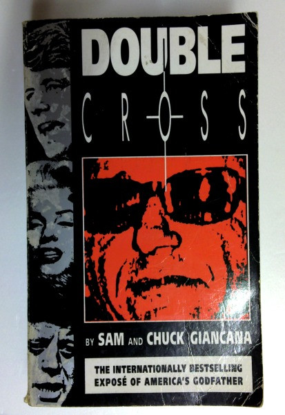 Sam Giancana / Double Cross: The Story of the Man Who Controlled America (Older Edition Small Paperback)