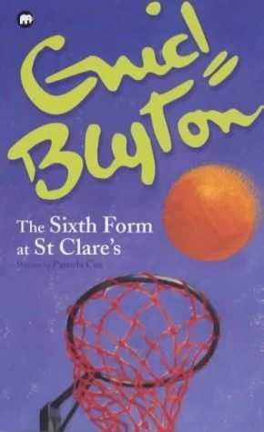 Enid Blyton / Sixth Form at St.Clare's