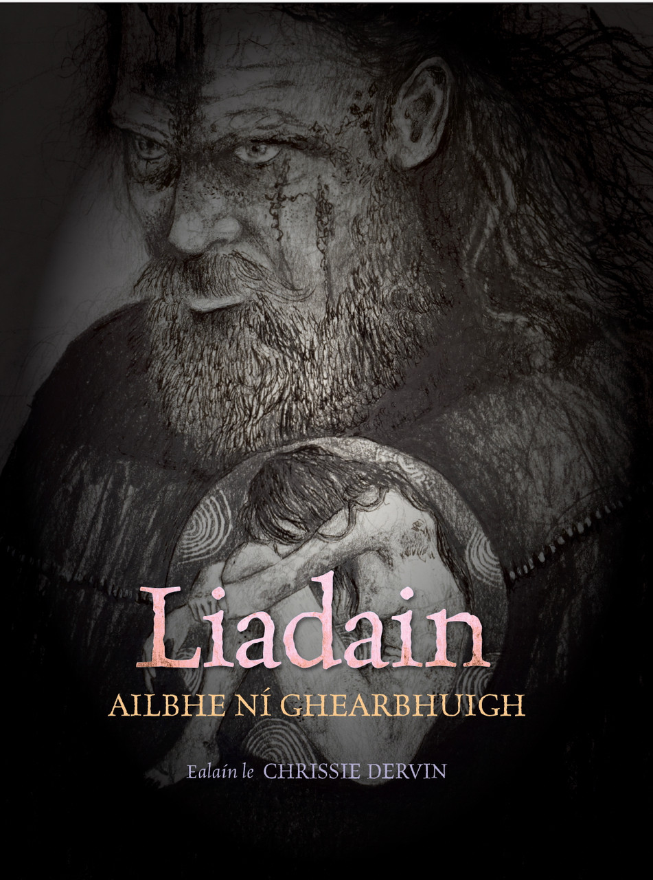 Ailbhe Ní Ghearbhuigh & Chrissie Dervin - Liadain - HB - BRAND NEW