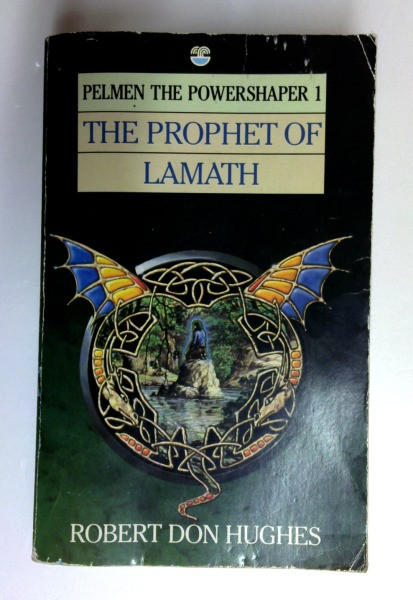 Robert Don Hughes / Prophet of Lamath (Older Edition Small Paperback)