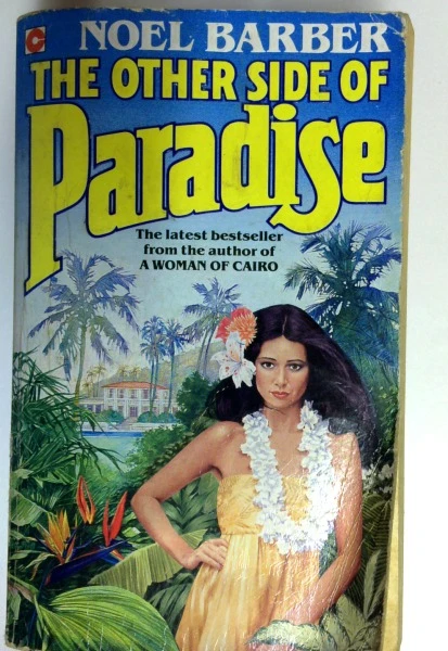 Noel Barber / The Other Side of Paradise (Older Edition Small Paperback)