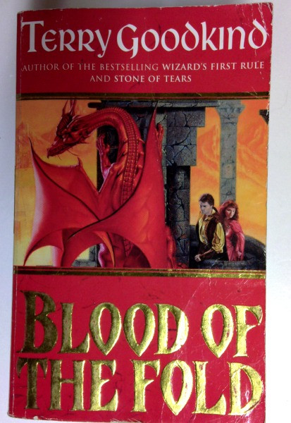 Terry Goodkind / Blood of the Fold Bk.3 (the Sword of Truth) (Older Edition Small Paperback)