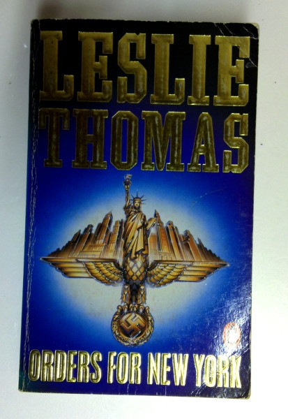 Leslie Thomas / Orders for New York (Older Edition Small Paperback)