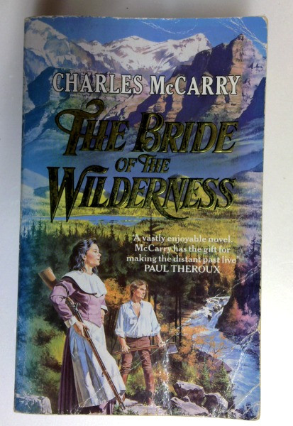 Charles McCarry / The Bride of the Wilderness (Older Edition Small Paperback)