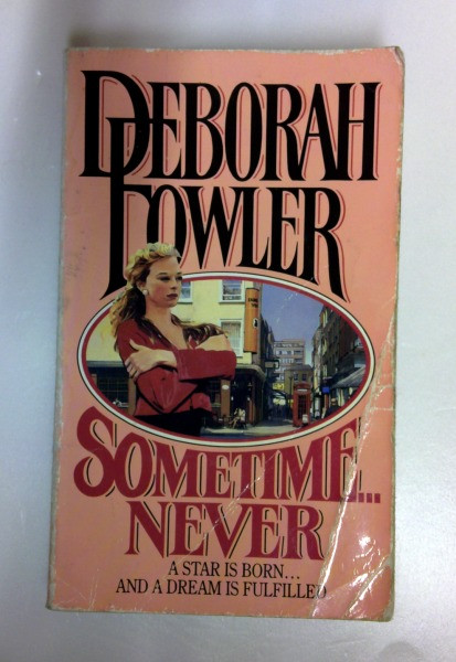Deborah Fowler / Sometime...never (Older Edition Small Paperback)
