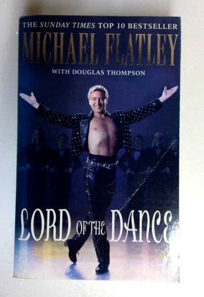 Michael Flatley / Lord of the Dance (Older Edition Small Paperback)