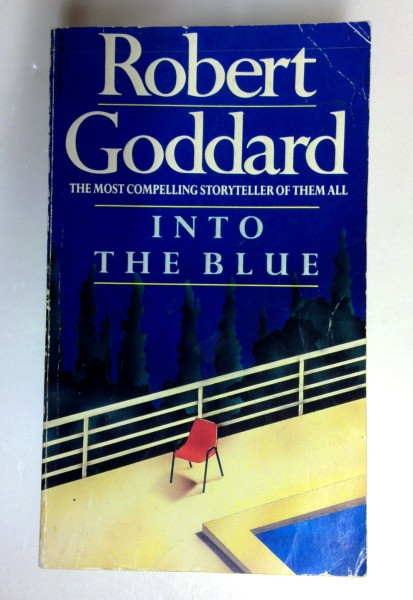 Robert Goddard / Into the Blue (Older Edition Small Paperback)