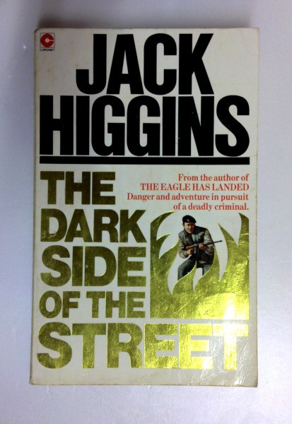Jack Higgins / Dark Side of the Street (Coronet Books) (Older Edition Small Paperback)