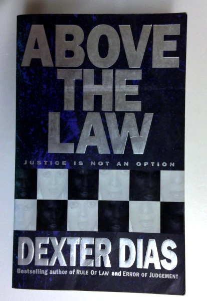 Dexter Dias / Above the Law (Older Edition Small Paperback)