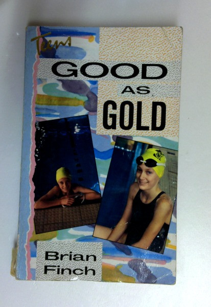 Brian A. Finch / Good as Gold (Older Edition Small Paperback)