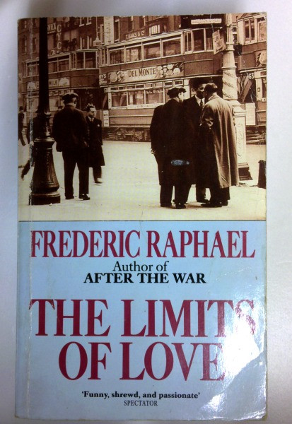 Frederic Raphael / The Limits of Love (Older Edition Small Paperback)