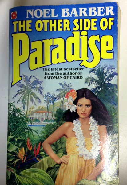 Noel Barber / The Other Side of Paradise (Older Edition Small Paperback) (1)