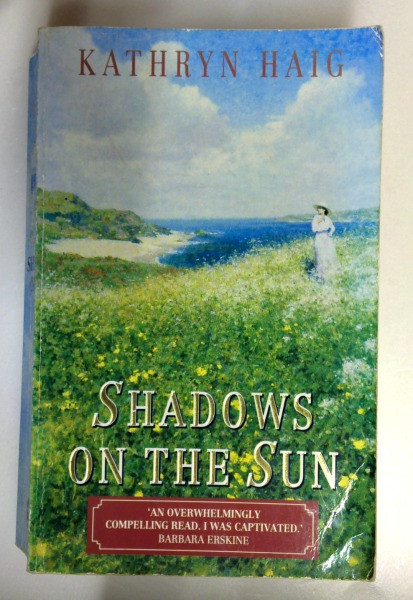 Kathryn Haig / Shadows on the Sun (Older Edition Small Paperback)