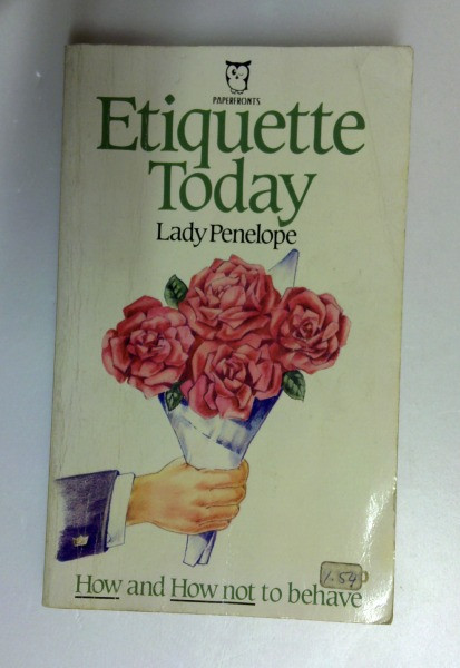 "Lady Penelope" / Etiquette Today (Paperfronts S.) (Older Edition Small Paperback)