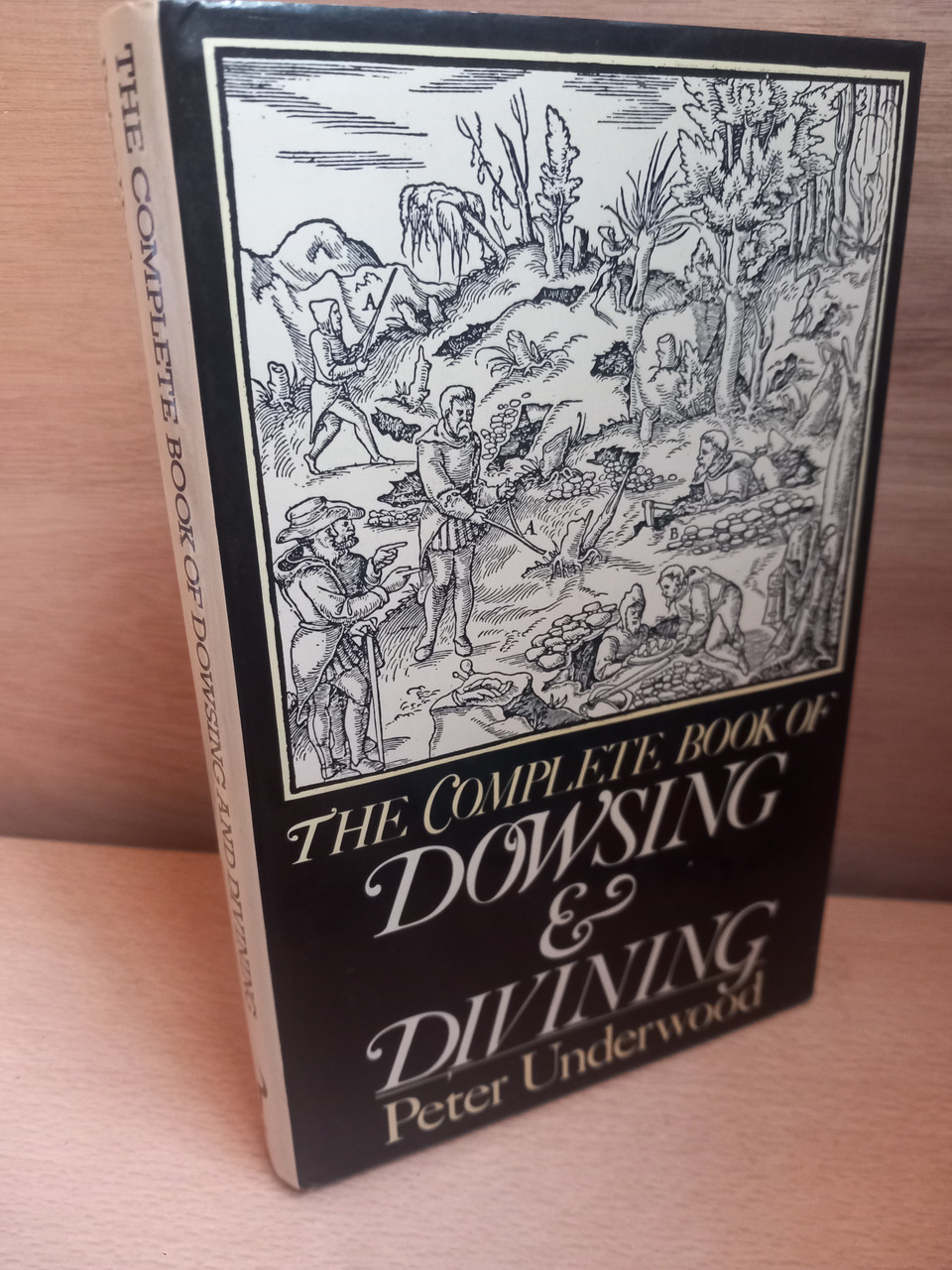 Peter Underwood - The Complete Book of Dowsing & Divining - HB - 1980