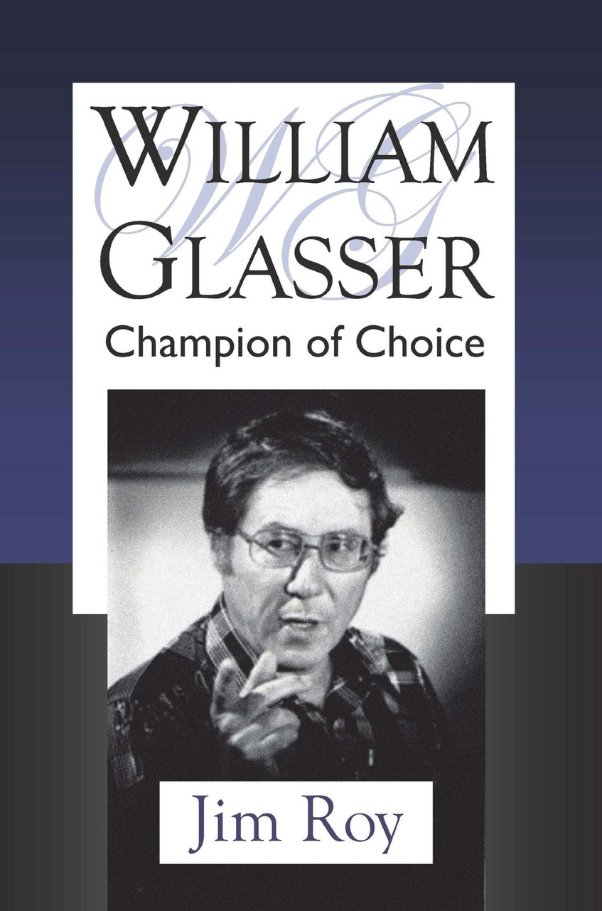 Jim Roy / William Glasser (Large Paperback)