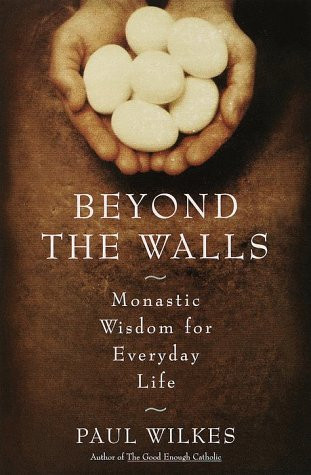Paul Wilkes / Beyond the Walls (Large Paperback)