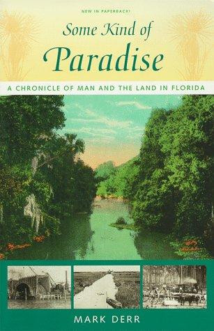 Mark Derr / Some kind of paradise (Large Paperback)