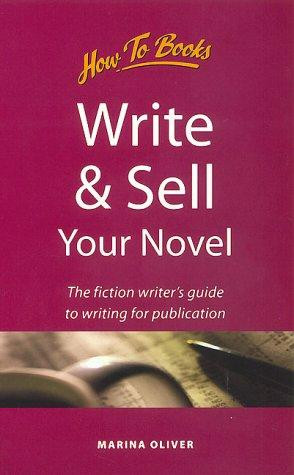 Marina Oliver / Write and Sell Your Novel (Large Paperback)