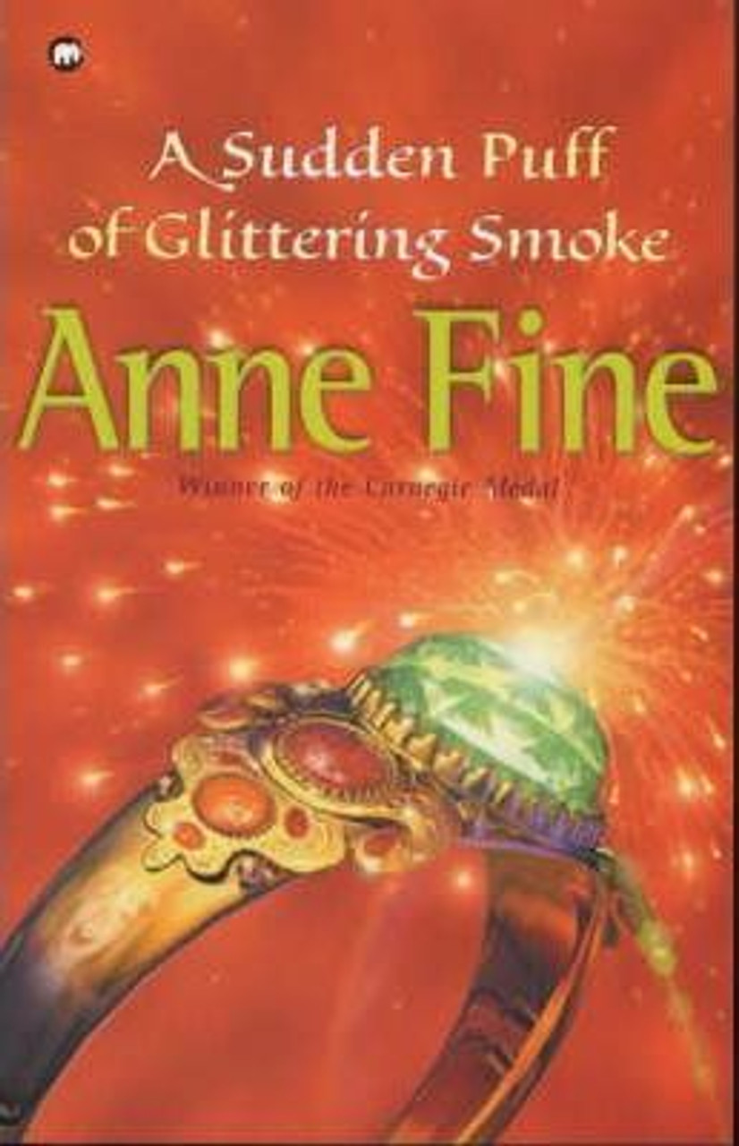 Anne Fine / A Sudden Puff of Glittering Smoke