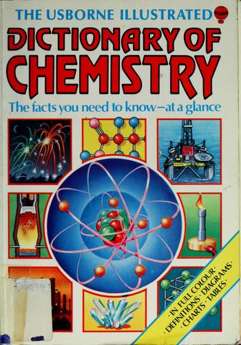 Chris Oxlade / The Usborne Illustrated Dictionary of Chemistry (Large Paperback)