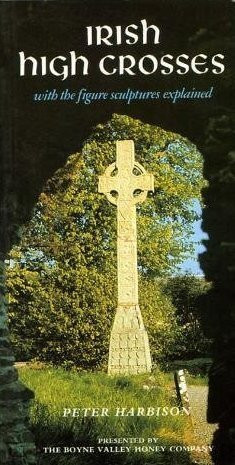 Peter Harbison / Irish High Crosses (Large Paperback)