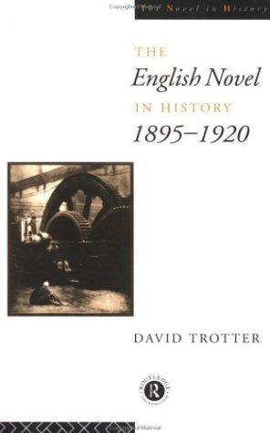 David Trotter / English Novel Hist 1895-1920 (Large Paperback)