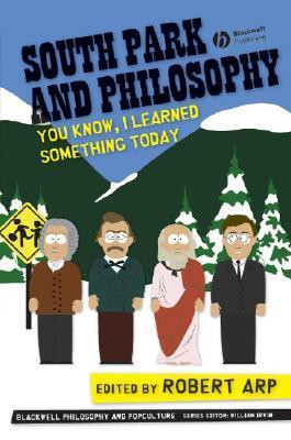 Robert Arp / South Park and Philosophy (Large Paperback)
