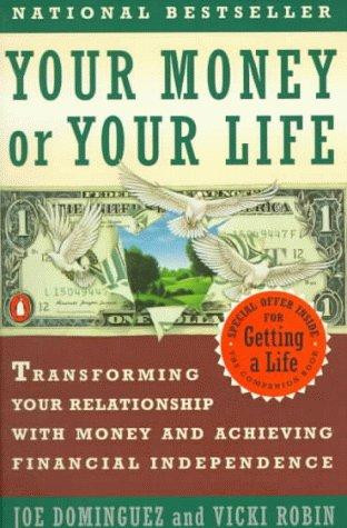 Vicki Robin / Your Money or Your Life (Large Paperback)