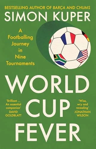 Simon Kuper / World Cup Fever (Large Paperback)