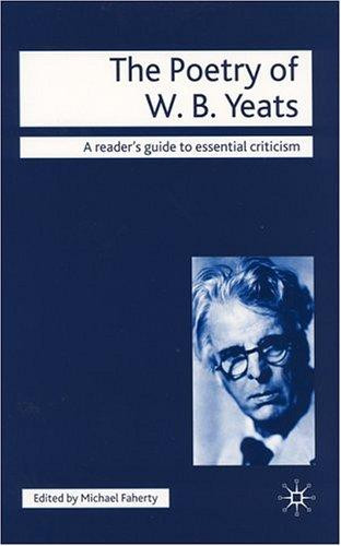 Michael Faherty / The Poetry of W.B. Yeats (Large Paperback)