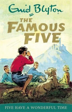 Enid Blyton / Five Have A Wonderful Time ( Famous Five Series - Book 11)
