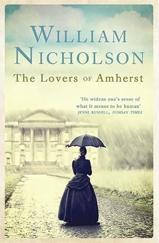 William Nicholson / The Lovers of Amherst (Large Paperback)