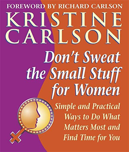 Kristine Carlson / Don't Sweat the Small Stuff for Women (Large Paperback)