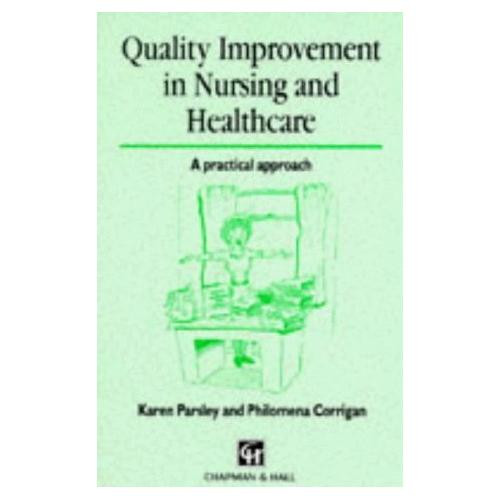 Karen Parsley / Quality Improvement in Nursing and Healthcare (Large Paperback)