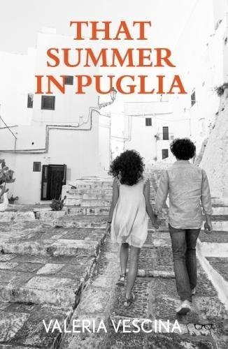 Valeria Vescina / That Summer In Puglia (Large Paperback)
