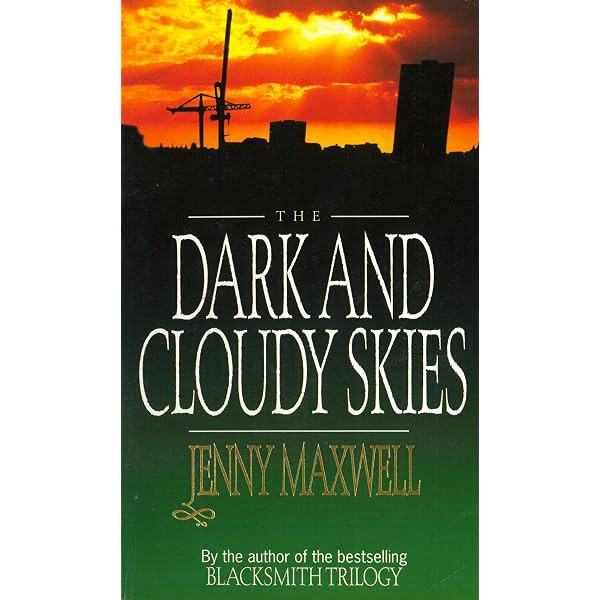 Jenny Maxwell / The Dark and Cloudy Skies