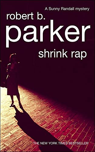 Robert B Parker / Shrink Rap