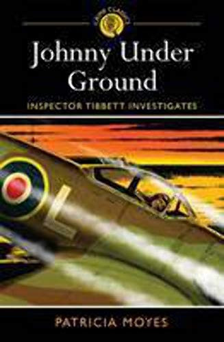 Patricia Moyes / Johnny Under Ground