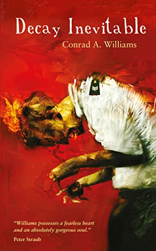 Conrad A. Williams / Decay Inevitable