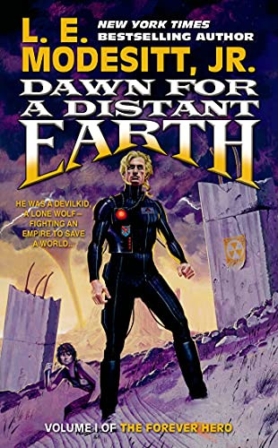 L E Modesitt Jr / Dawn for a Distant Earth