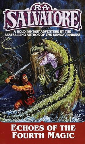 R. A Salvatore / Echoes of the Fourth Magic