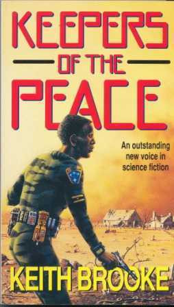 Keith Brooke / Keepers of the Peace