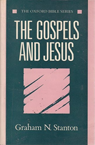 Graham N. Stanton / The Gospels and Jesus