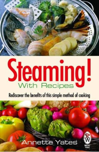 Annette Yates / Steaming!