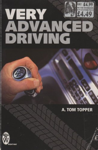 A.Tom Topper / Very Advanced Driving